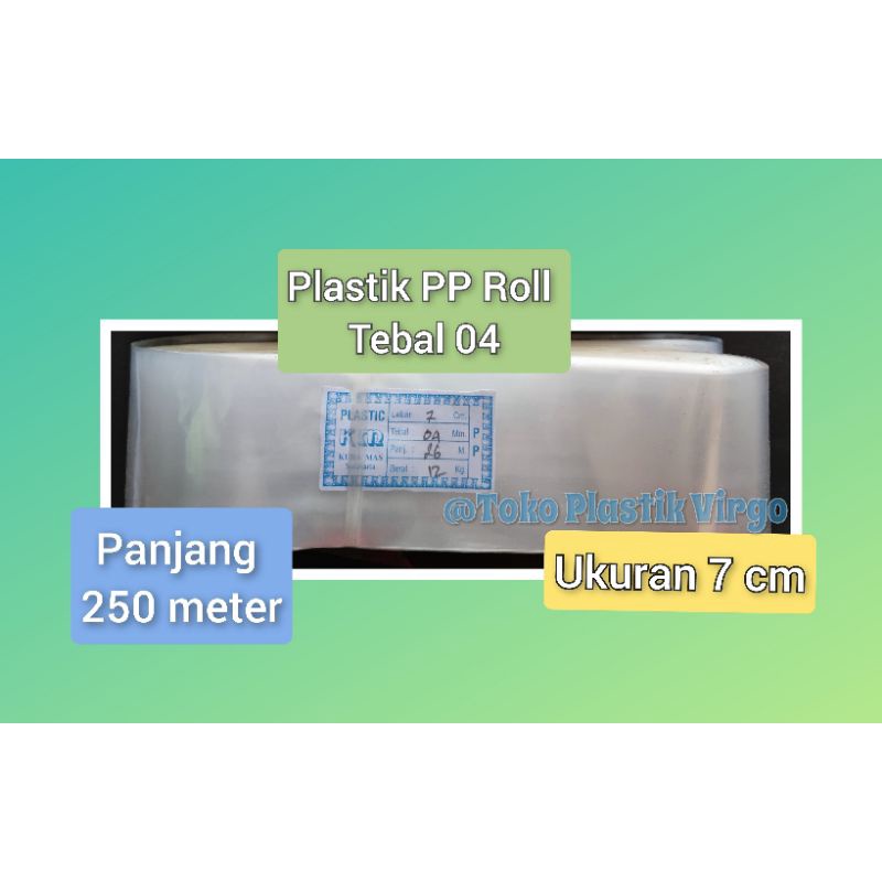 Plastik PP Roll Lebar 7 cm - Bening Tebal 04