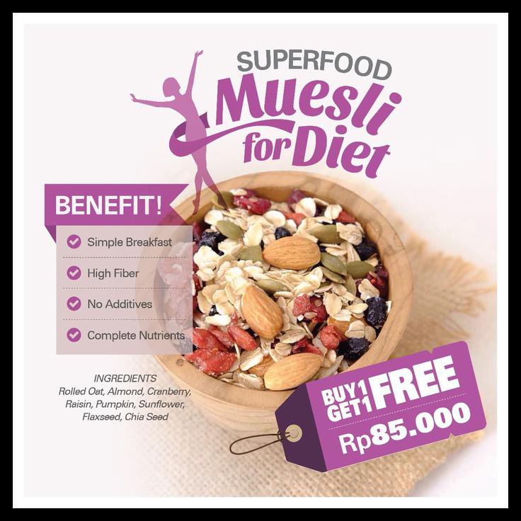 

HOT SALE Super Food Muesli BUY 1 GET 1 FREE (500gr x 2pc) terjamin