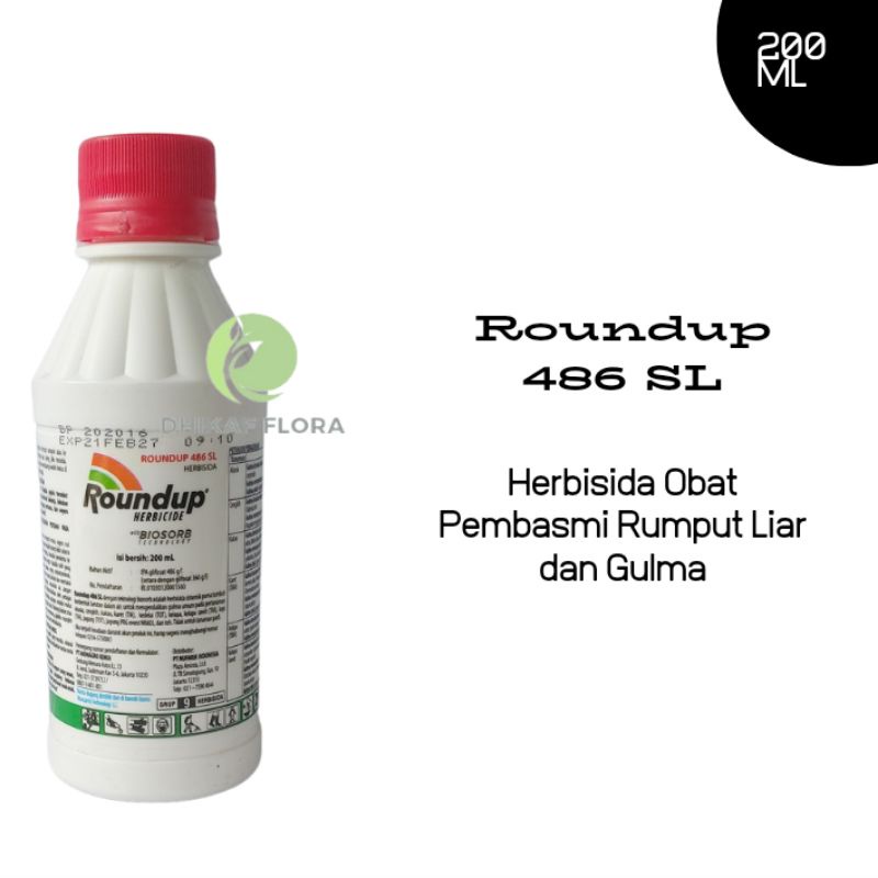 ROUNDUP 486SL HERBISIDA OBAT PEMBASMI RUMPUT LIAR &amp; GULMA 200ML