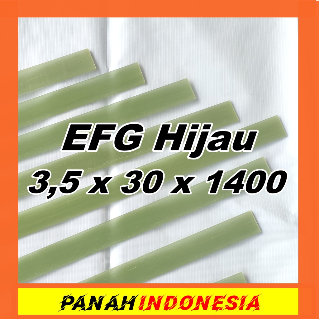 EFG 3.5 x 30 x 1400 EFG Fiberglass Bahan Busur Hijau Import Bending Butek Murah