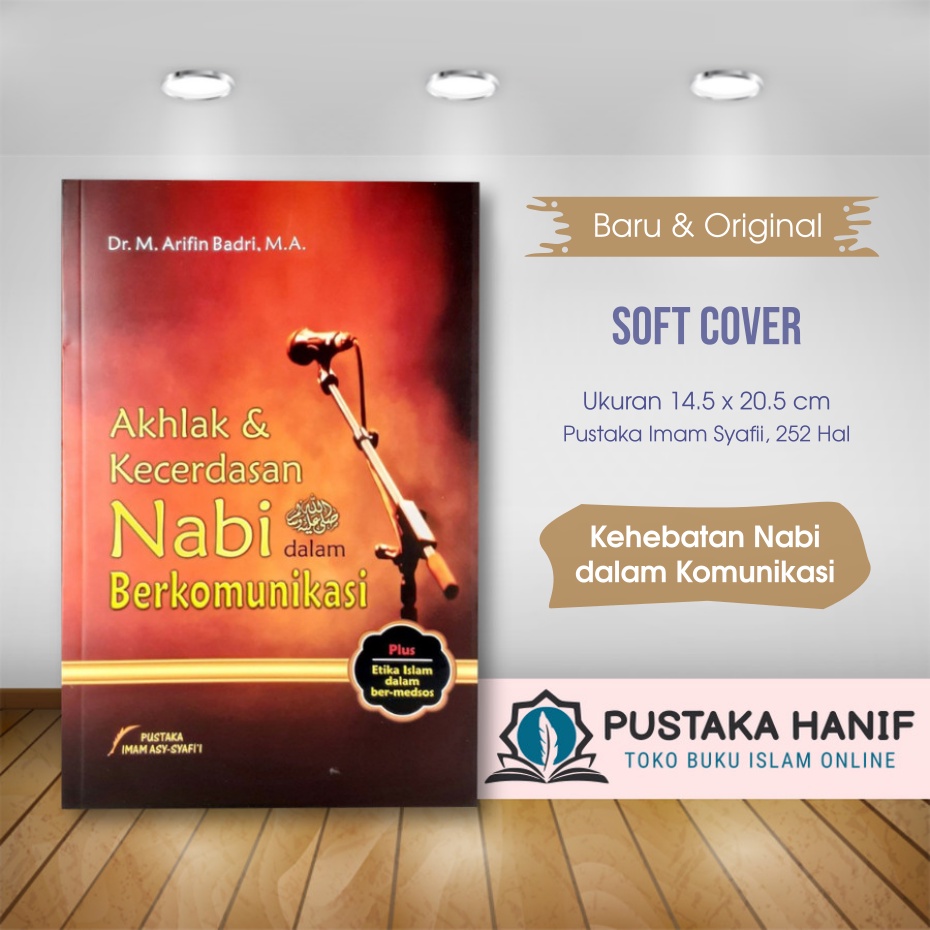Buku Akhlak dan Kecerdasan Nabi Dalam Berkomunikasi