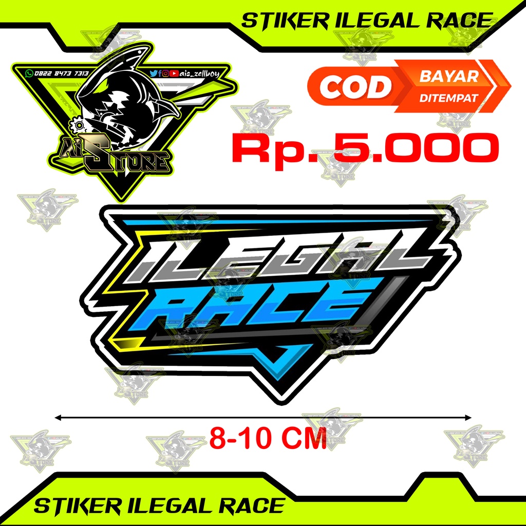 Stiker Ilegal Race