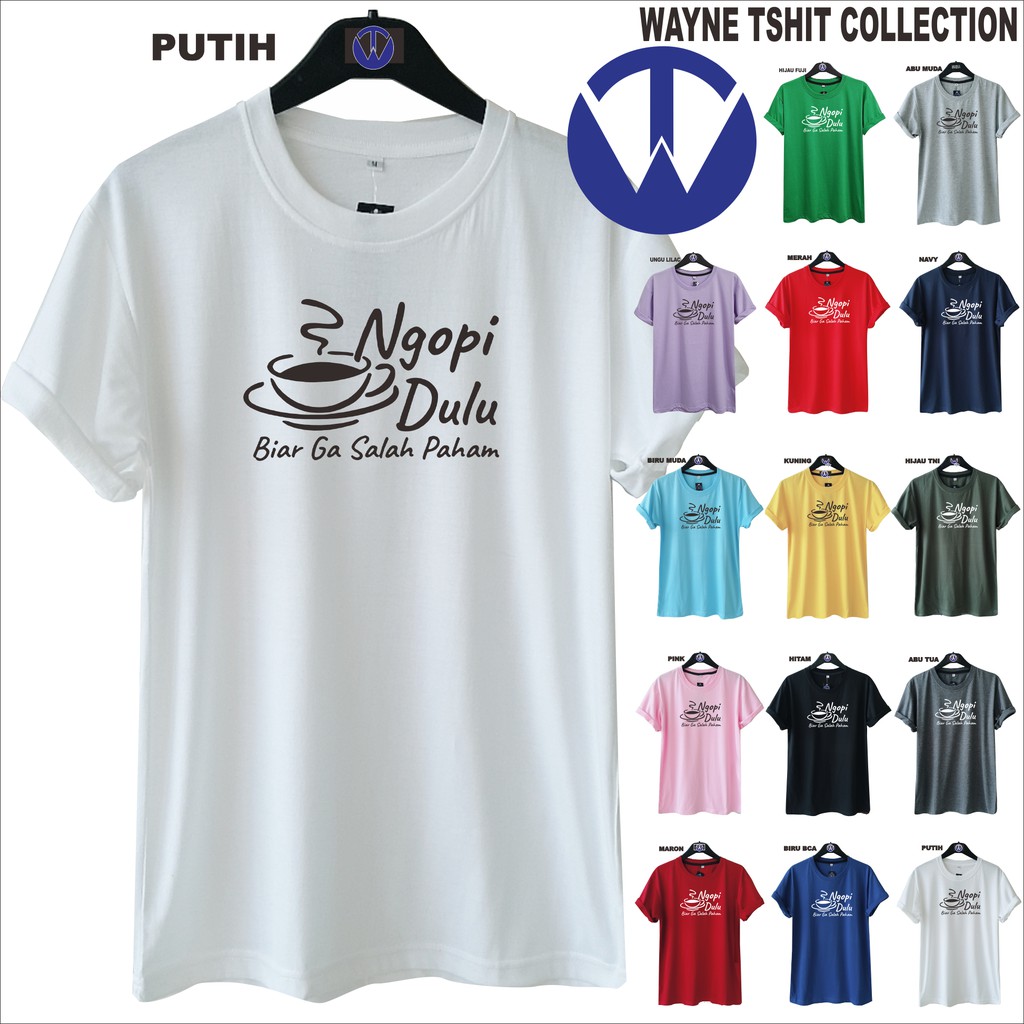 MS KAOS NGOPI DULU BIAR GA SALAH PAHAM B  / UNISEX TSHIRT / KAOS PRIA WANITA / KAOS DISTRO CASUAL