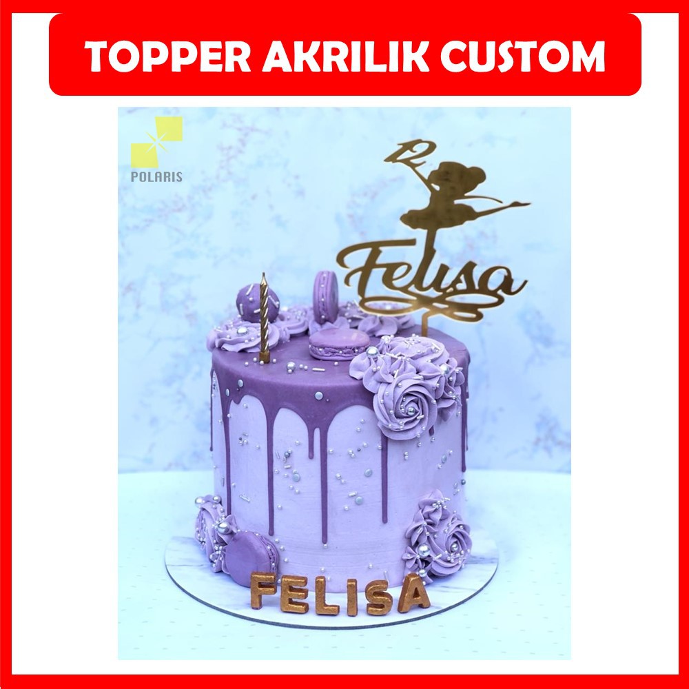 TOPPER CAKE CUSTOM/CAKE TOPPER AKRILIK/TOPPER KUE ULANG TAHUN CAKE CUSTOM-HAPPY BIRTHDAY- AKRILIK CUSTOM-TOPPER ANNIVERSARY-TOPPER WEDDING-TOPER-TOPPER-DEKORASI KUE ULANG TAHUN-HIASAN CAKE