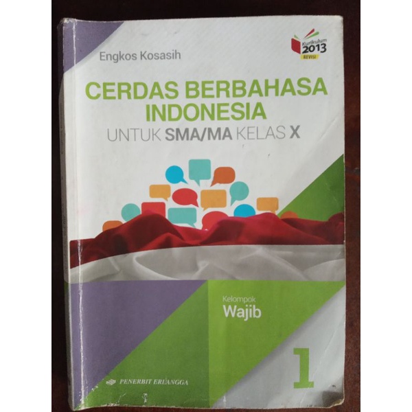 

Buku CERDAS BERBAHASA INDONESIA Kelas X SMA/MA. Kondisi bekas