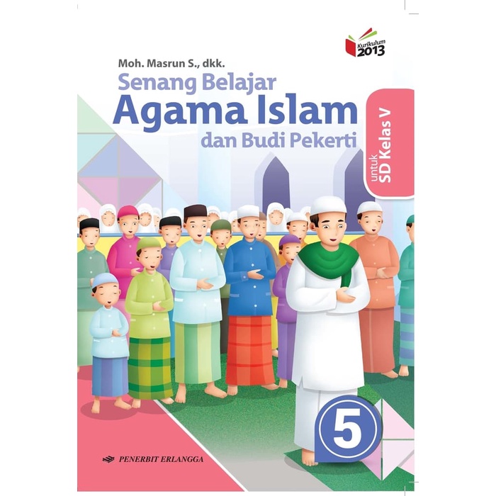 

❤BISA COD❤ BUKU SENANG BELAJAR AGAMA ISLAM SD KELAS 5 K13N ERLANGGA