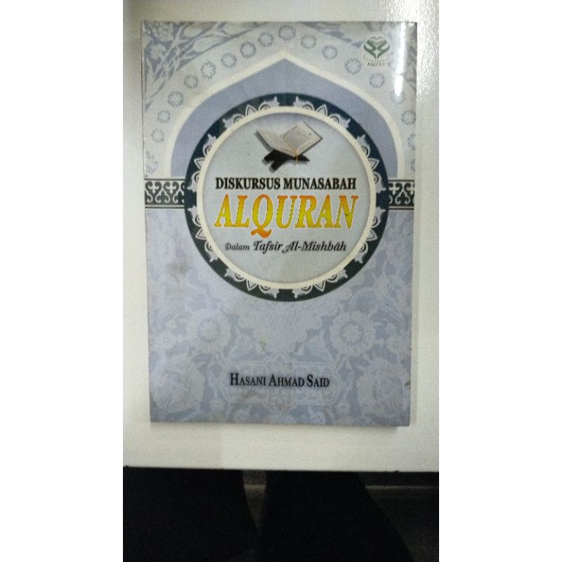 Original Buku Diskursus Munasabah Al Qur'an Dalam Tafsir Al Misbah