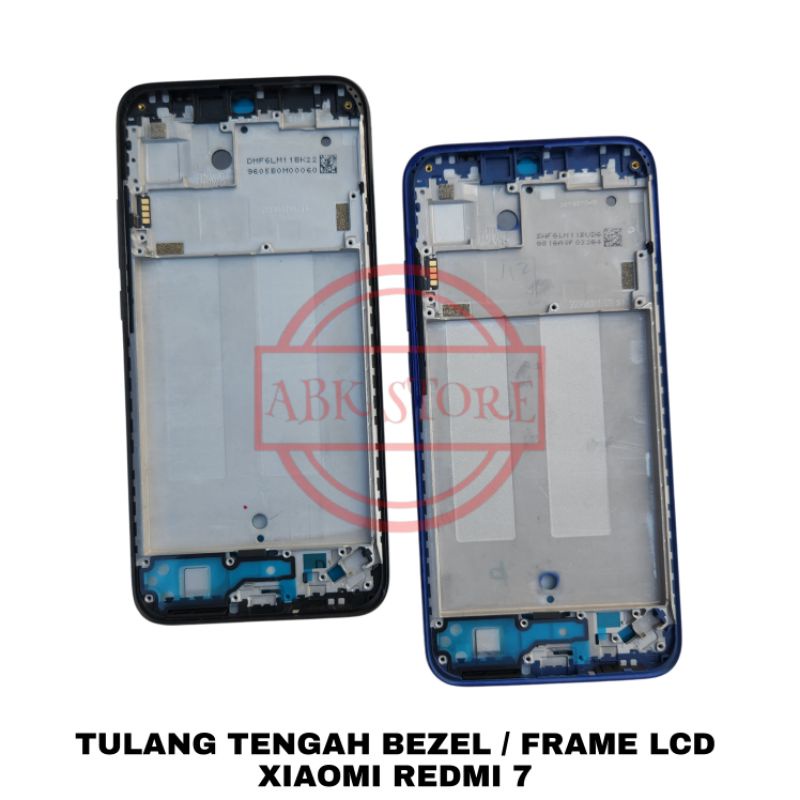 TULANG TENGAH BEZEL - BAZEL - FRAME LCD - TATAKAN LCD XIAOMI REDMI 7