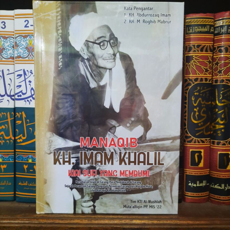 MANAQIB KH. IMAM KHOLIL SARANG / MANAQIB KH IMAM KHOLIL SARANG / MANAQIB KH. IMAM KHALIL