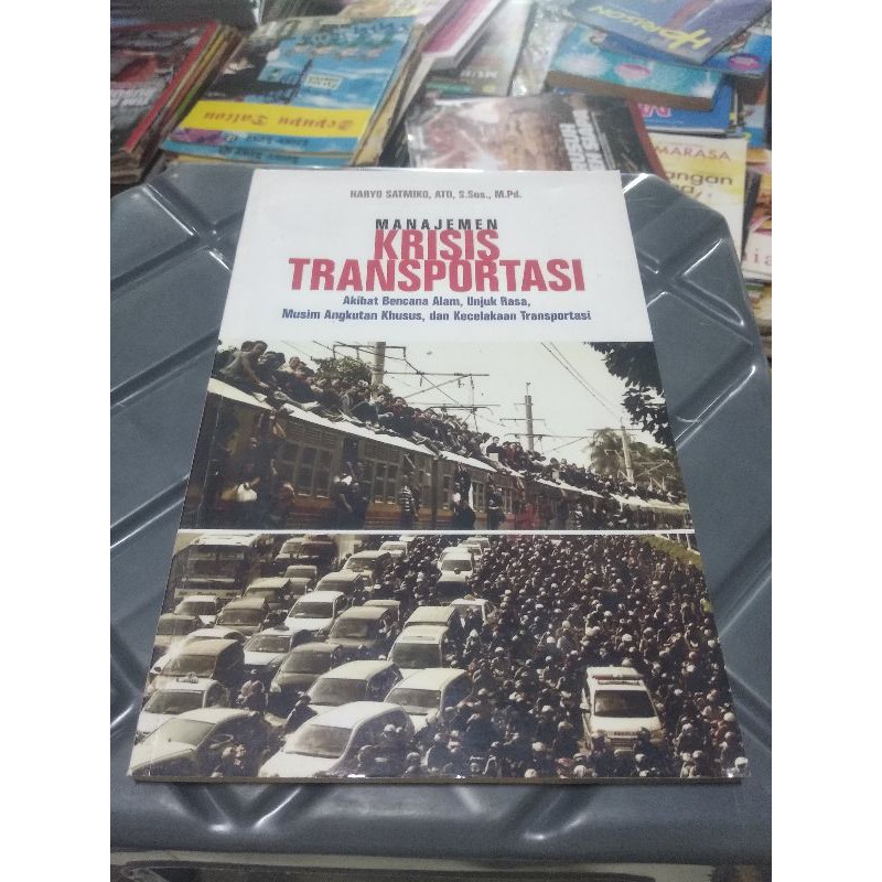 

buku original - manajemen krisis transportasi oleh haryo satmiko
