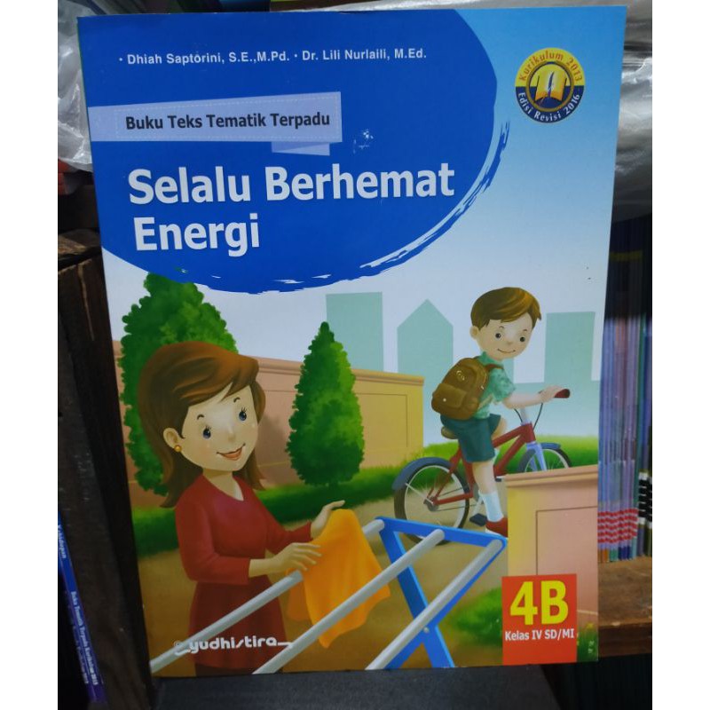 Tematik 4B Yudhistira SD Kelas 4 Tema 2 Kurtilas Revisi