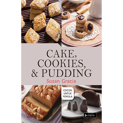 

Buku Cake, Cookies, & Pudding - Susan Gracia
