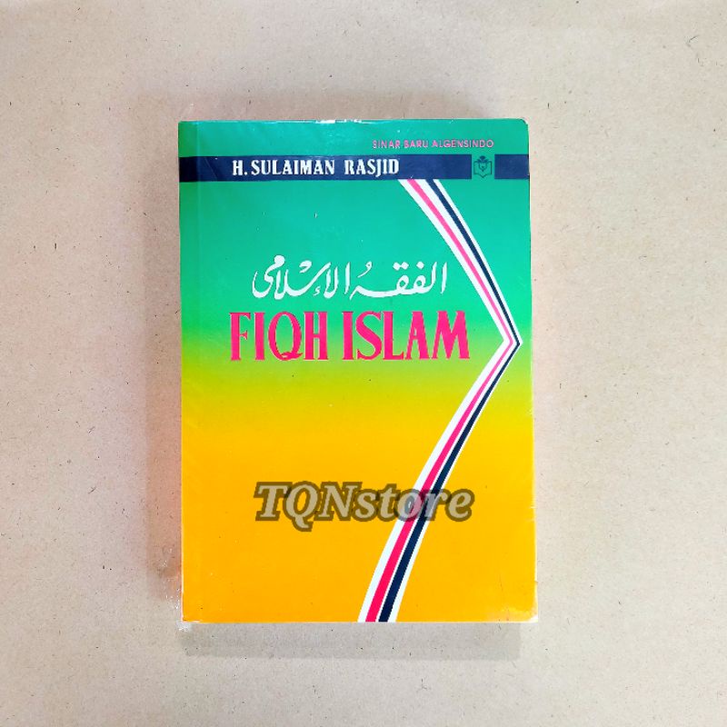 FIQIH ISLAM H SULAIMAN RASJID