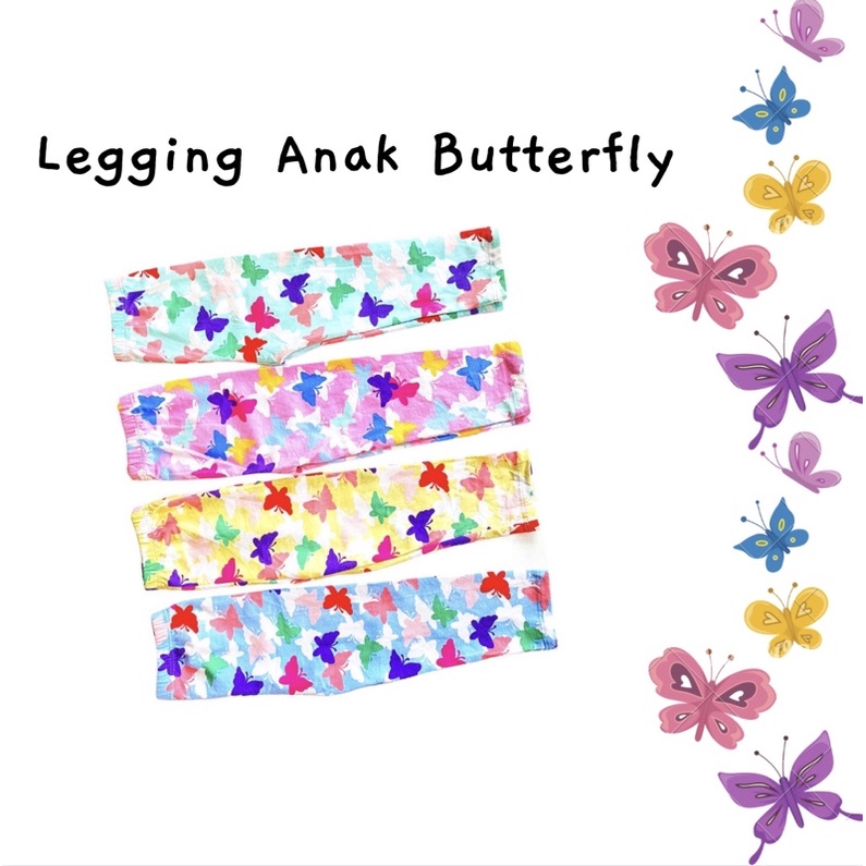 Legging Anak Perempuan Callysta Celana Leging Anak Perempuan Bayi Balita Remaja SD SMP Butterfly