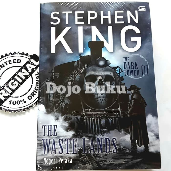 The Dark Tower#3: Negeri Petaka (The Waste Lands) by Stephen King