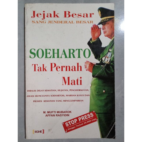 Jejak Besar Sang Jenderal Besar Soeharto Tak Pernah Mati