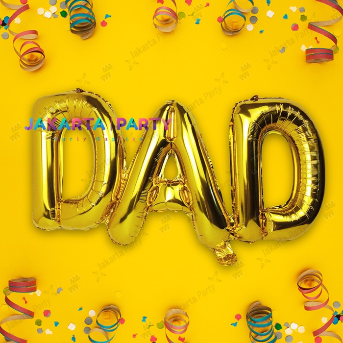 Balon Foil DAD Sambung / Balon Foil DAD / Balon Dad / Dad Foil Balloon