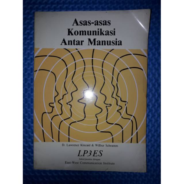 

Buku Asas-Asas Komunikasi Antar Manusia by D. Lawrence Kincaid dkk