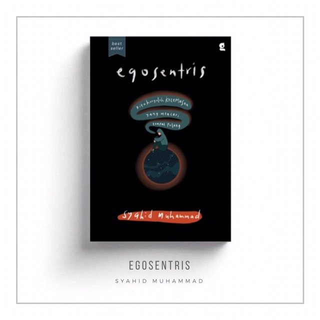 Buku Egosentris - Syahid Muhammad