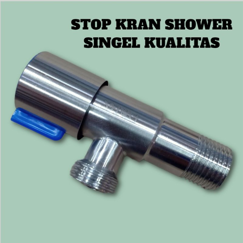 STOP KRAN SHOWER SINGEL KUALITAS BAIK JANTUNG KUNINGAN