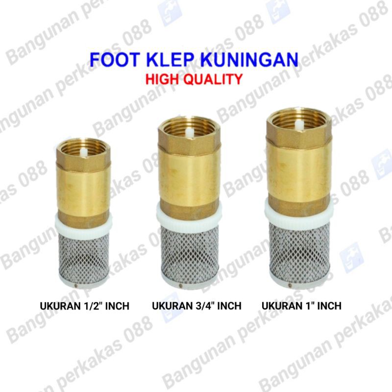 Foot Klep Kuningan Varian 1/2&quot; 3/4&quot; / 1&quot; - Foot Valve Kuningan Saringan Bawah