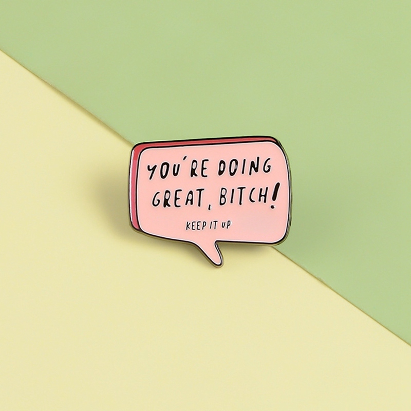 Pin Bros Bentuk Tulisan You Are Doing Great Enamel-6
