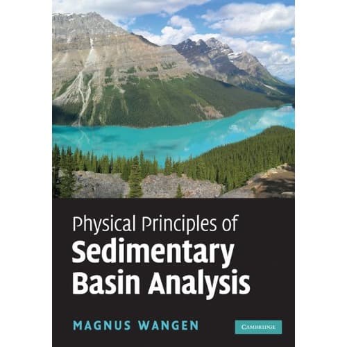 BUKU:  Physical Principles of Sedimentary Basin Analysis by Magnus Wangen