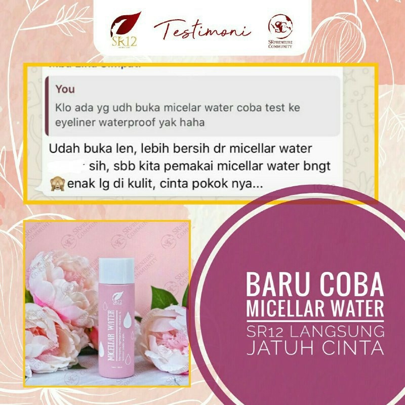 SR12 MICELLAR WATER / MELEMBABKAN WAJAH SECARA ALAMI BERSIH DAN SEGAR / PEMBERSIH WAJAH TERBAIK..!!