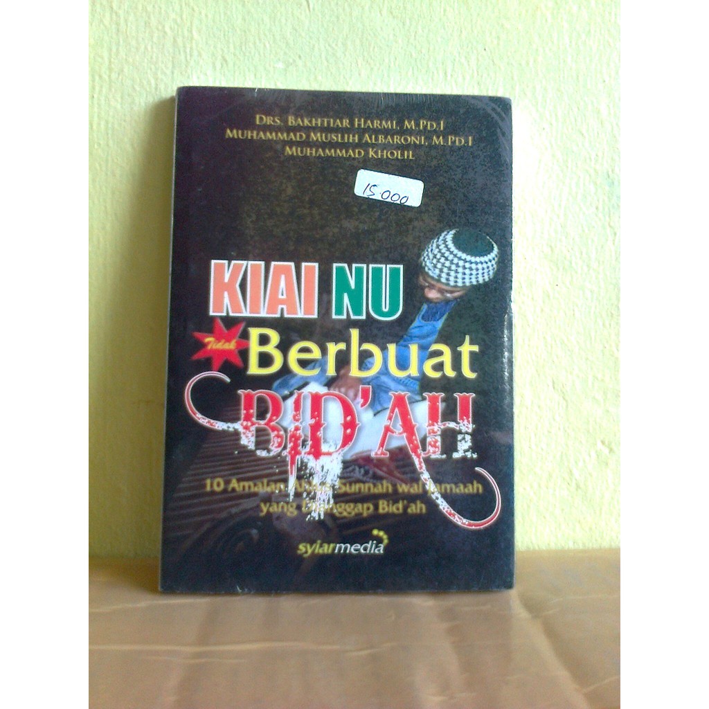 Buku Kiai NU tidak berbuat Bid Ah