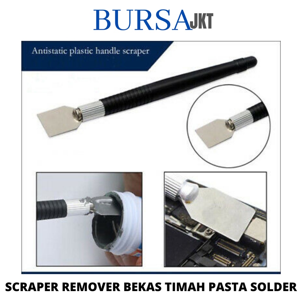 PEMBERSIH PCB SCRAPER GOSOK BEKAS TIMAH LEM PASTA SOLDER BAHAN STAINLESS FLEXIBLE