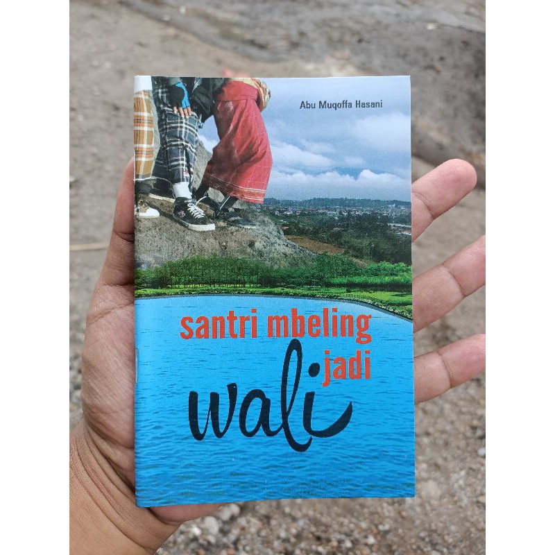Buku Santri Mbeling Jadi Wali