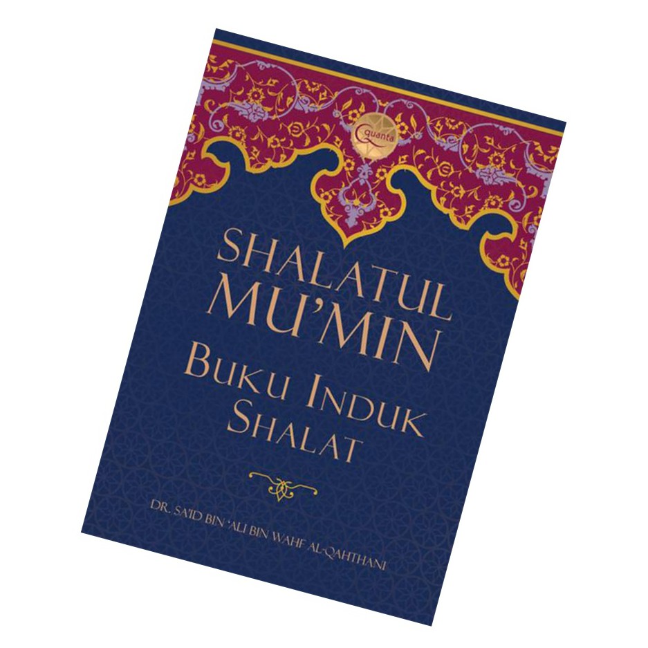 ORIGINAL   Shalatul Mu`min, Buku Induk Shalat