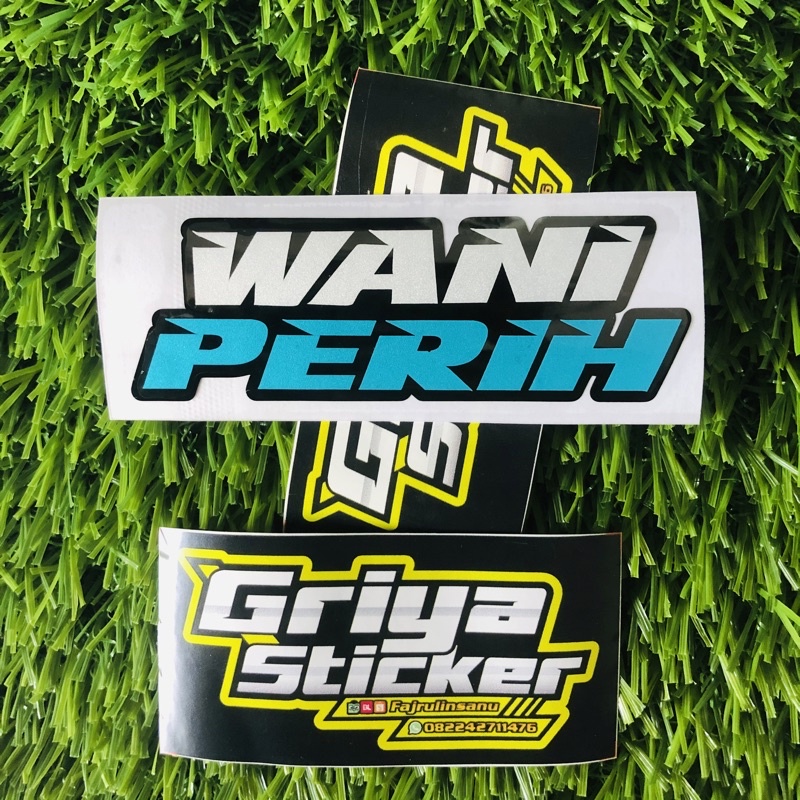 Sticker cutting - stiker WANI PERIH