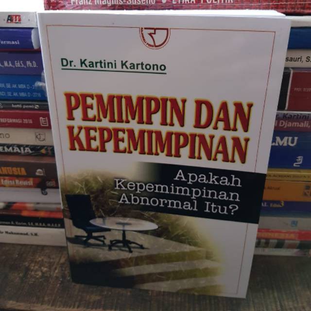 Pemimpin dan Kepemimpinan – Kartini Kartono