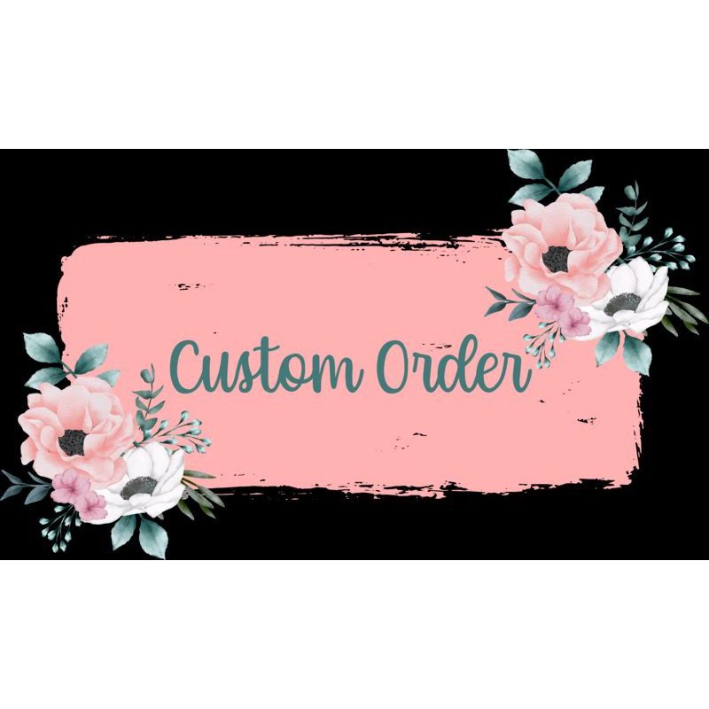 

CUSTOM ORDER KHUSUS RESELLER PARTAI