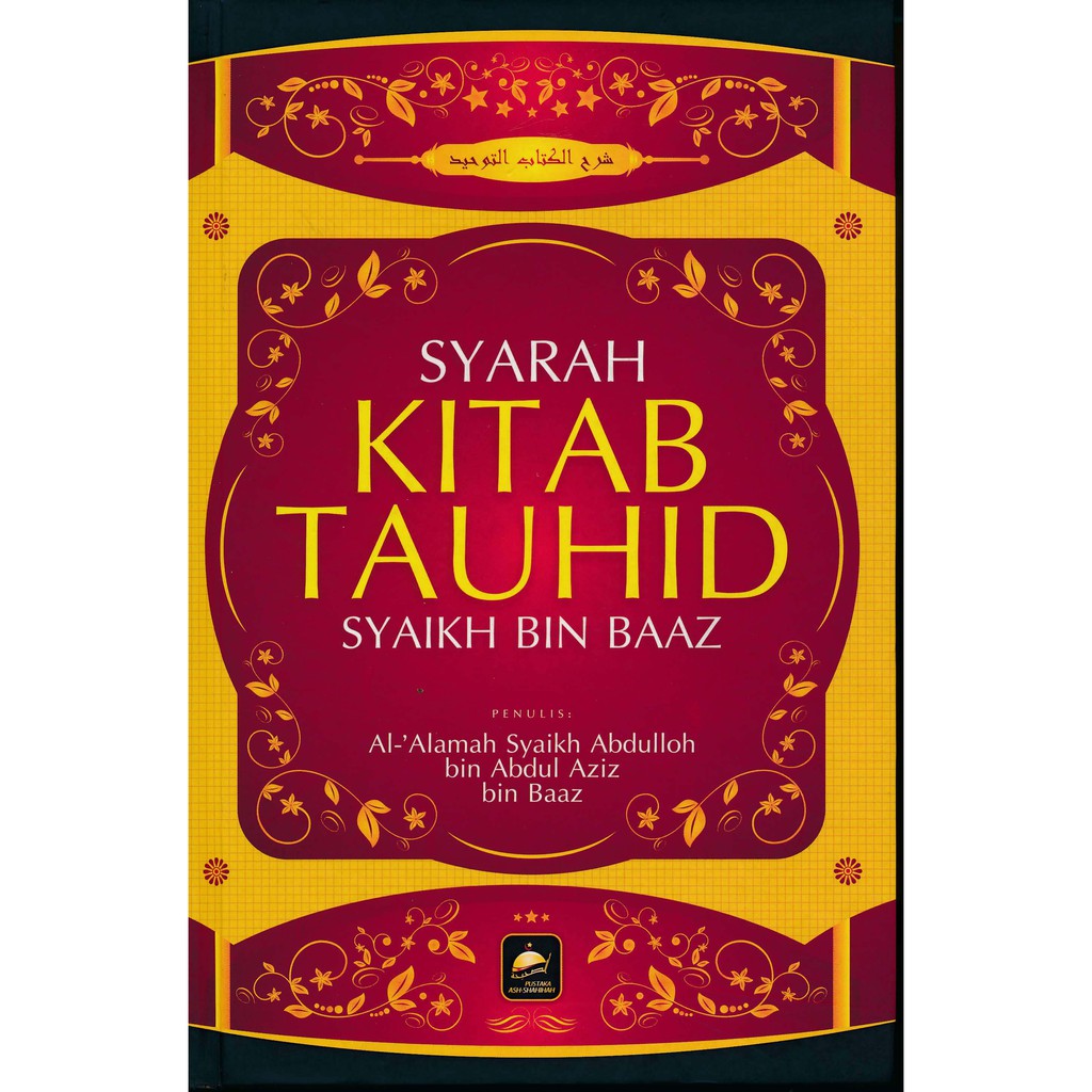 Syarah Kitab Tauhid - Syaikh Bin Baz