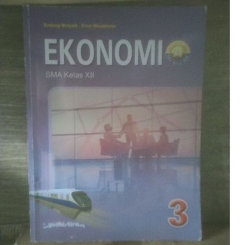 Buku ekonomi kelas 3/12/XII sma revisi Yudistira