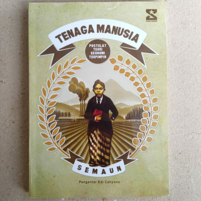 Tenaga Manusia Postulat Teori Ekonomi Terpimpin - Semaun