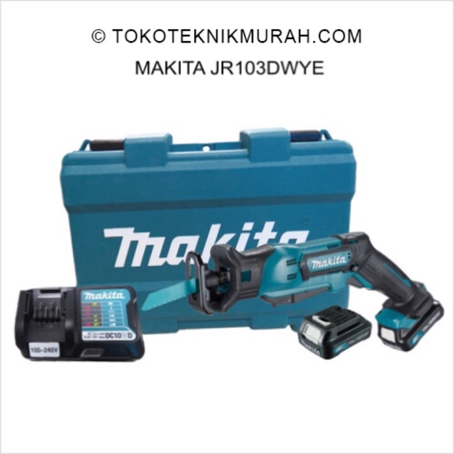 Makita JR103DWYE Gergaji Baterai Recipro Blade   Cordless JR 103 DWYE