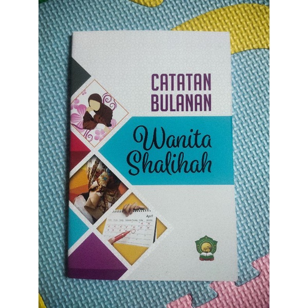 

Buku Catatan Bulanan Wanita Sholihah