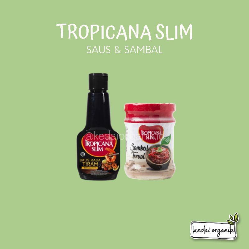 

Tropicana Slim Saus Rasa Tiram / Tropicana Slim Sambal Terasi