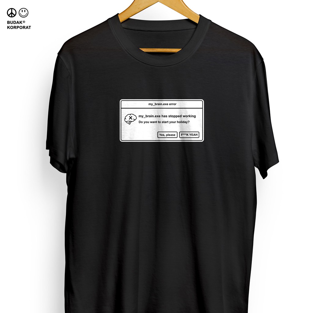 Kaos Budak Korporat "Brain Error"
