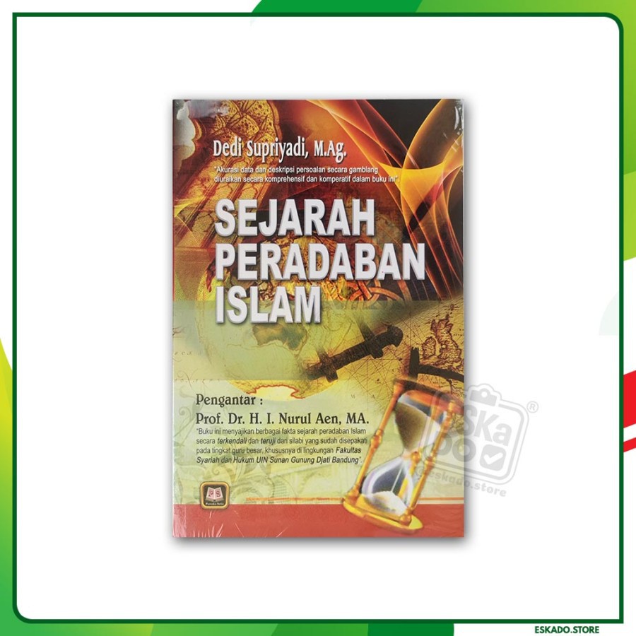 Sejarah Peradaban Islam - Dedi Supriyadi Pustaka Setia