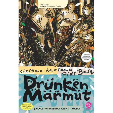 DRUNKEN MARMUT-NEW  Pidi Baiq - MIZAN PUBLISHING