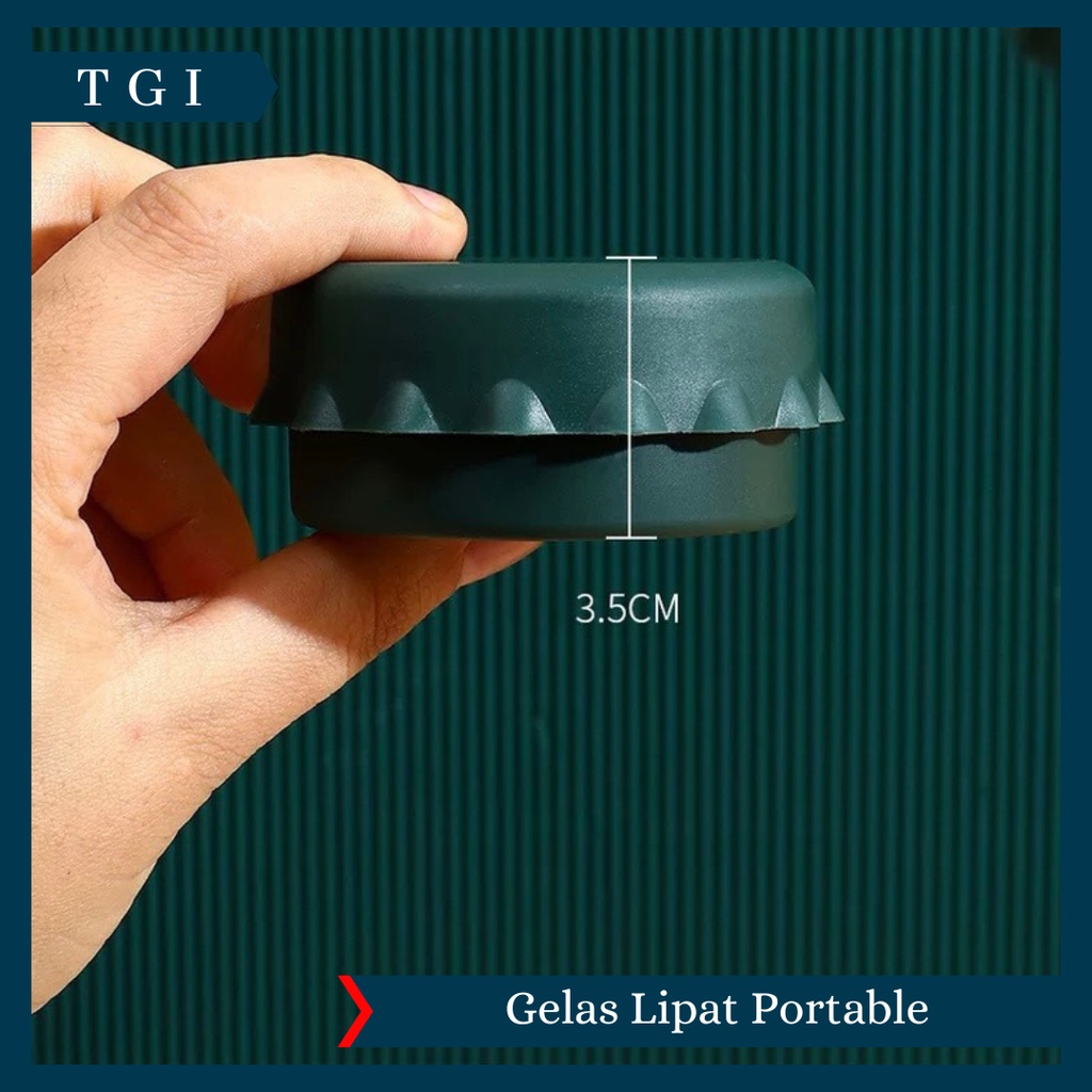 TGI - GELAS LIPAT FOLDABLE CUP / CUP PORTABLE CUP TRAVEL / GELAS LIPAT SERBAGUNA / GELAS TRAVEL / GELAS MULTIFUNGSI / GELAS UNIK