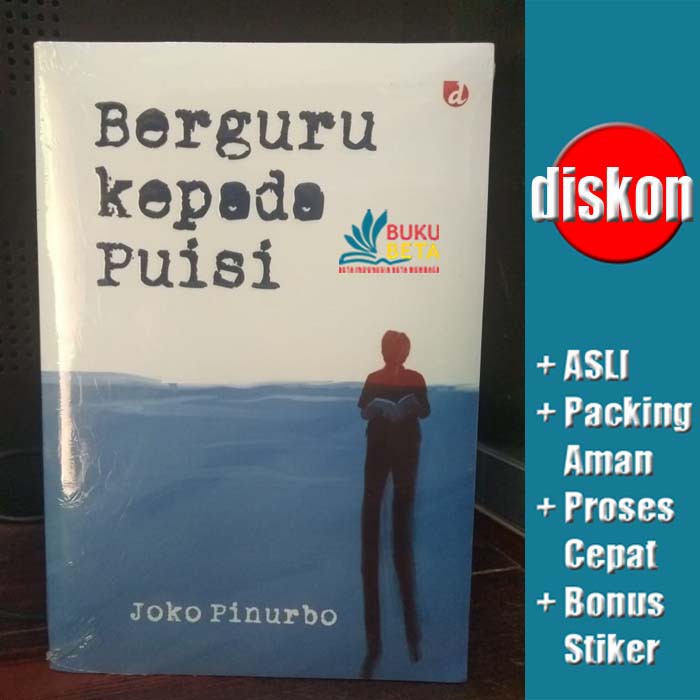 Berguru Kepada Puisi - Joko Pinurbo