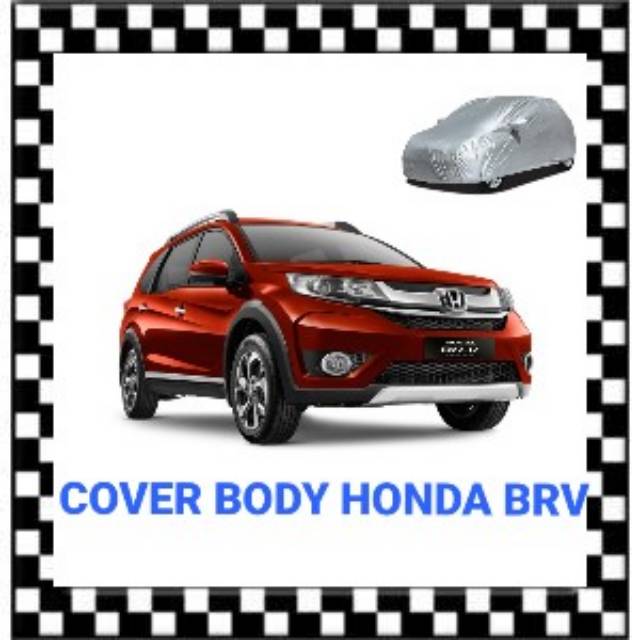 SARUNG COVER PELINDUNG PENUTUP BODY MOBIL HONDA BRV BEST SELLER - SBV10