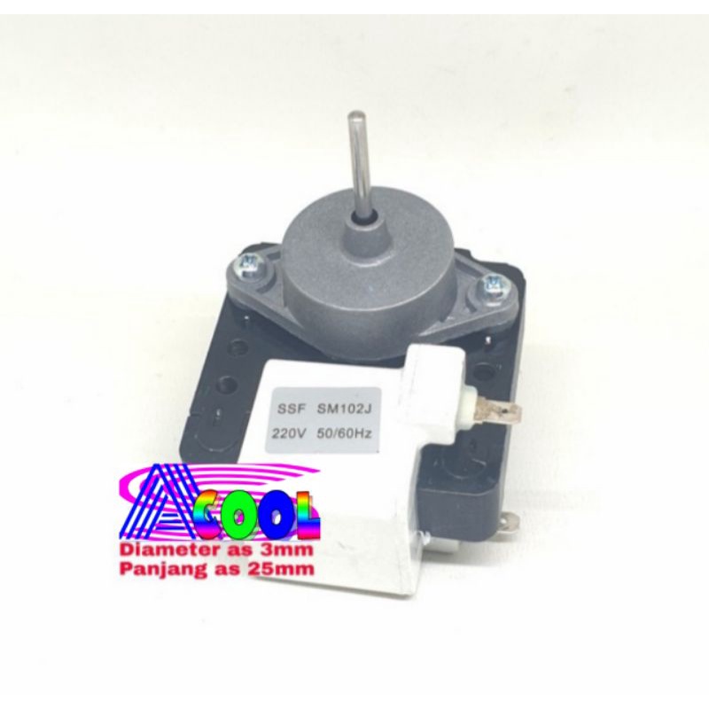 Fan Motor Kulkas SM-102J As Pendek/Dinamo Kipas Showcase