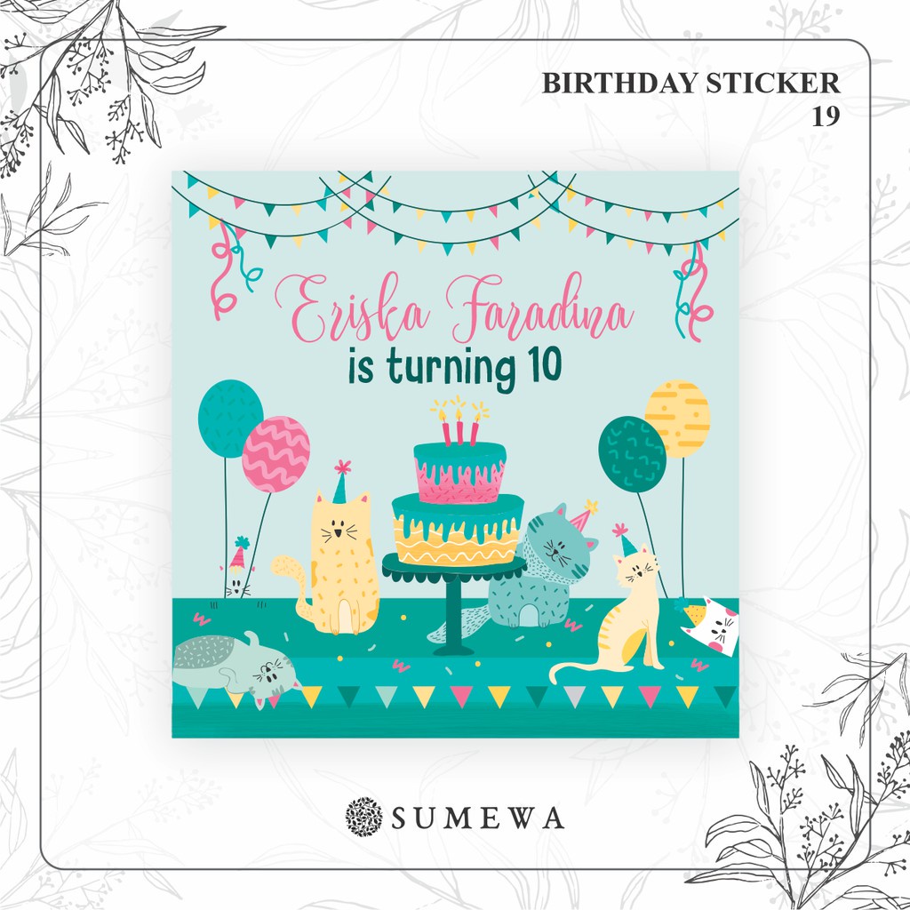 

Sticker Ulang Tahun / Birthday Sticker / Sticker Hampers Bingkisan Ulang Tahun - 19