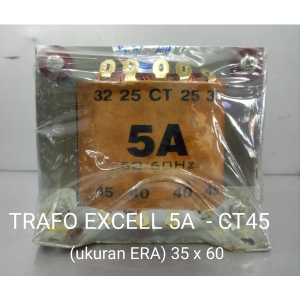TRAFO EXCELL 5A CT 45V UKURAN ERA MURNI Dimensi: P. 10,5cm L. 10,5cm T. 9cm